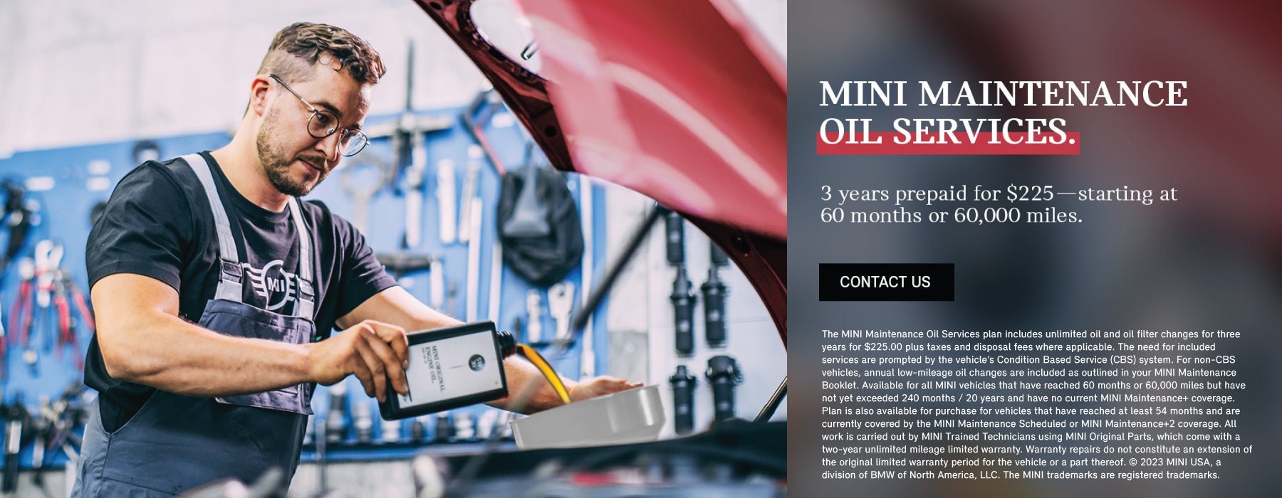 MINI maintenance oil services, 3 years prepaid for $225. 
