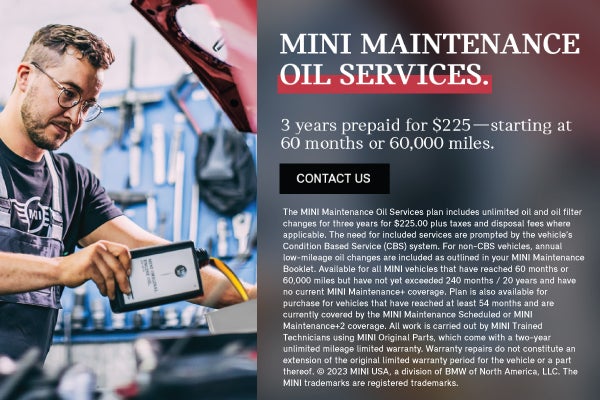 MINI maintenance oil services, 3 years prepaid for $225. 